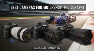 Best Cameras for Motorsport Photography