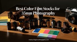 Best Color Film Stocks for 35mm Photography