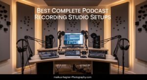 Best Complete Podcast Recording Studio Setups