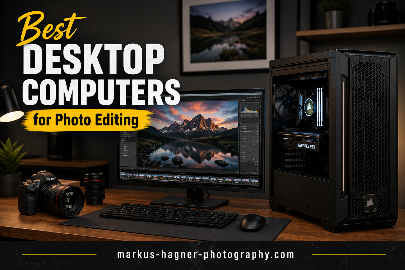 Best Desktop Computers for Photo Editing