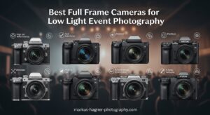 Best Full Frame Cameras for Low Light Event Photography