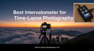 Best Intervalometer for Time-Lapse Photography