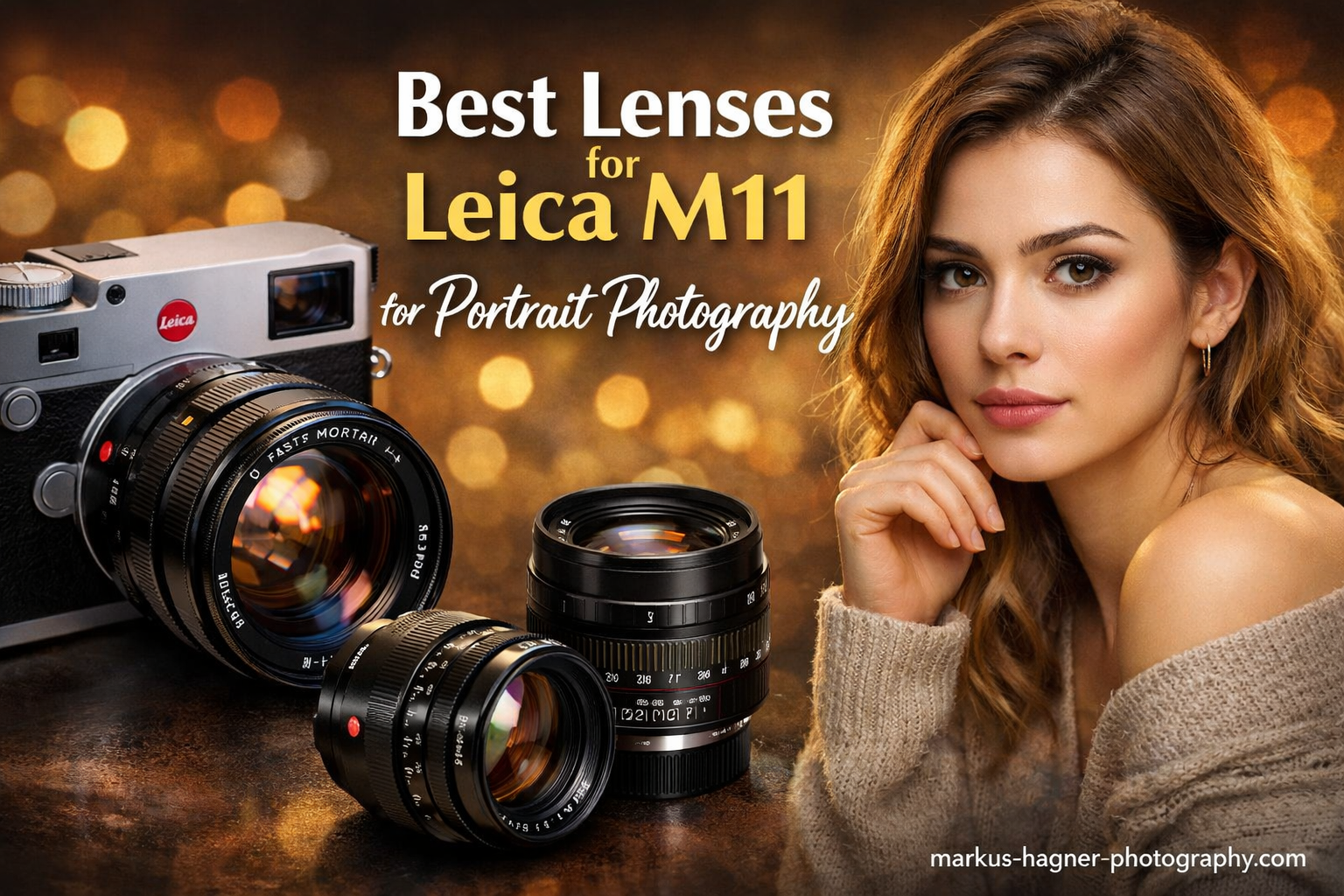 Best Lenses for Leica M11 for Portrait Photography