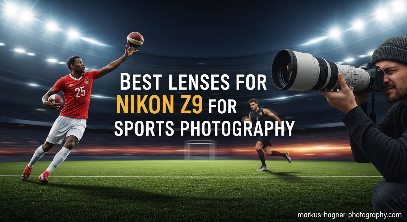 Best Lenses for Nikon Z9 for Sports Photography
