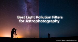 Best Light Pollution Filters for Astrophotography