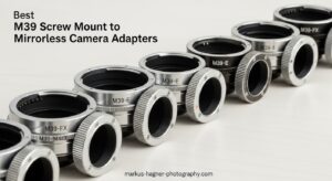 Best M39 Screw Mount to Mirrorless Camera Adapters