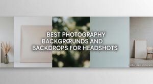 Best Photography Backgrounds and Backdrops for Headshots
