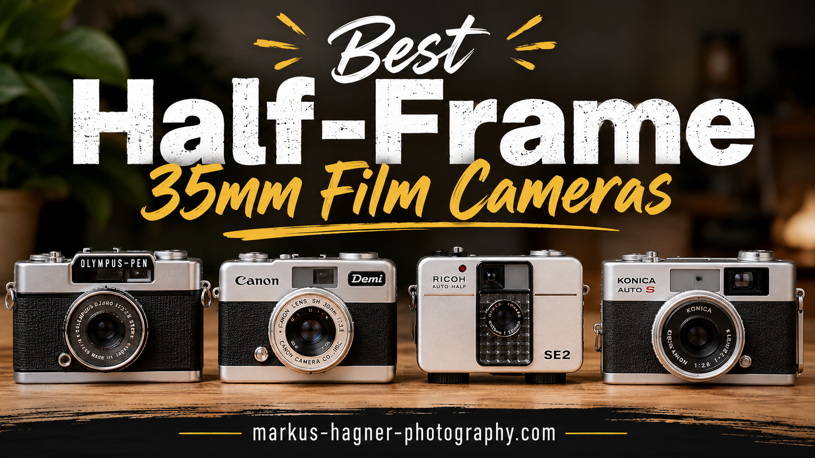 Best Half-Frame 35mm Film Cameras