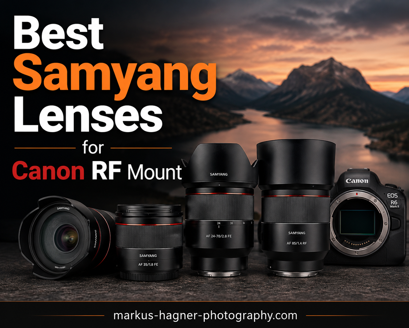 Best Samyang Lenses for Canon RF Mount