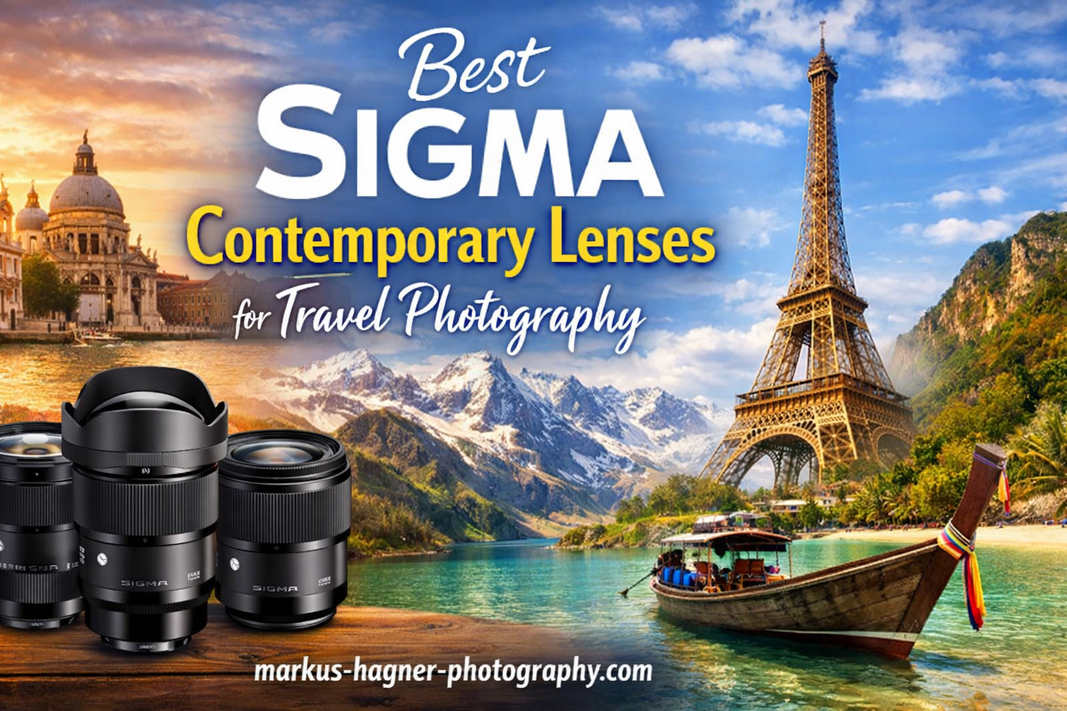 Best Sigma Contemporary Lenses for Travel Photography