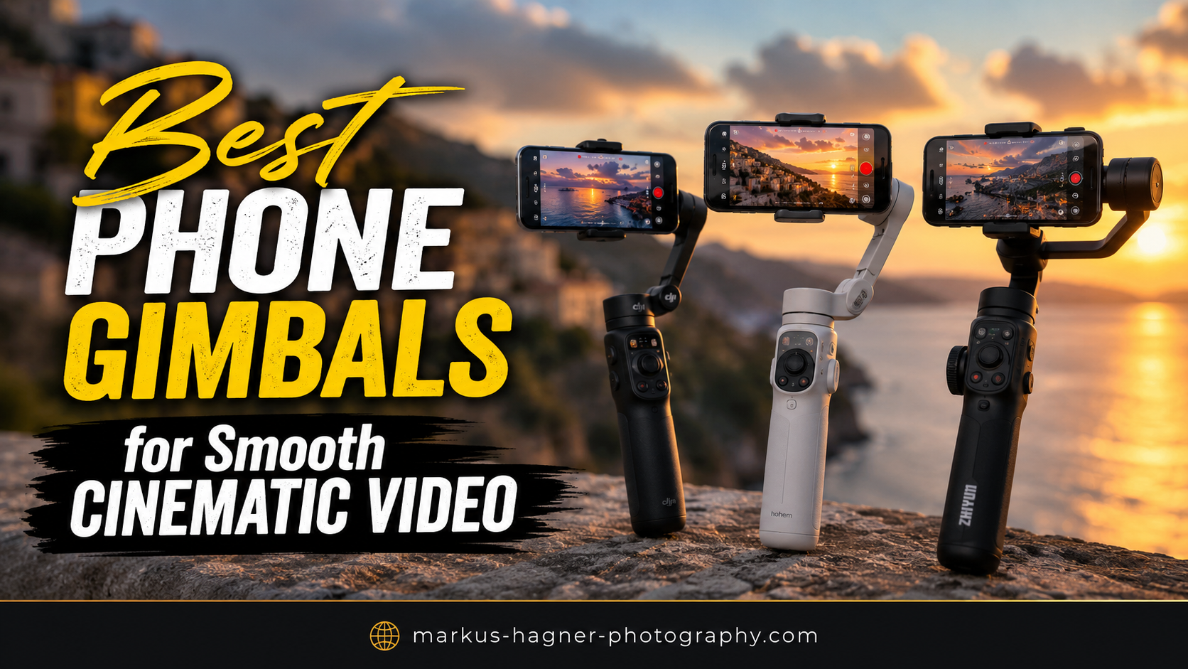 Best Phone Gimbals for Smooth Cinematic Video