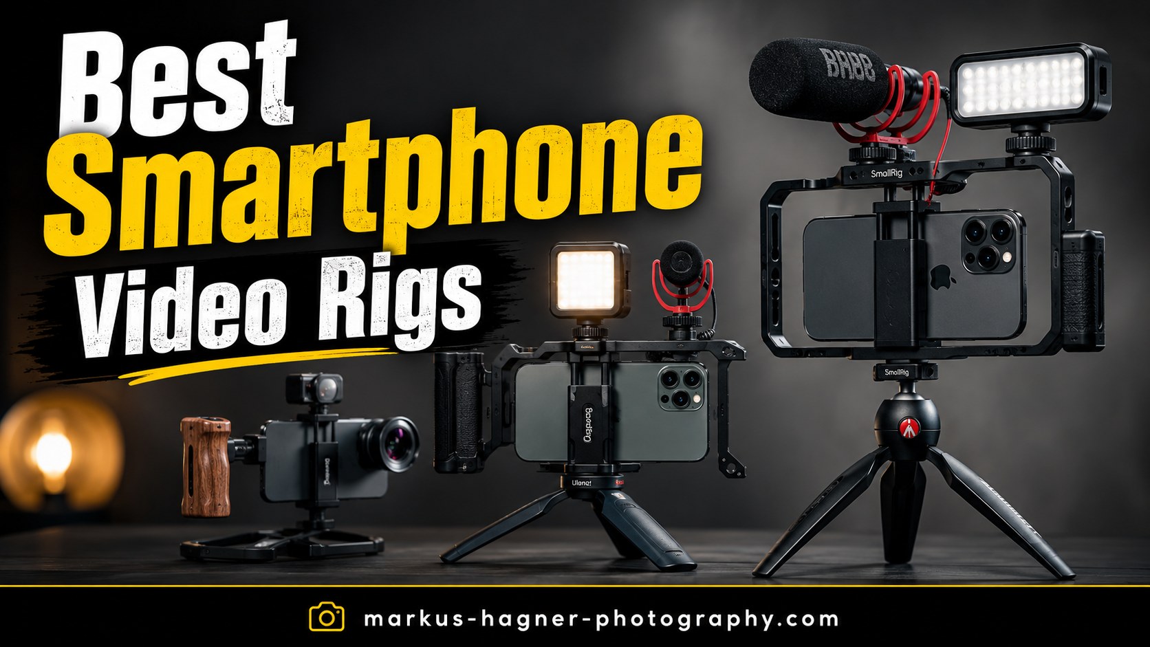 Best Smartphone Video Rigs