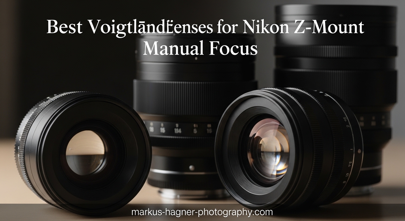 Best Voigtlander Lenses for Nikon Z-Mount Manual Focus