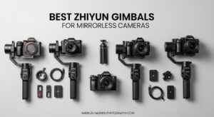 Best Zhiyun Gimbals for Mirrorless Cameras