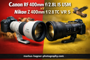 Canon RF 400mm f2.8L IS USM vs Nikon Z 400mm f2.8 TC VR S
