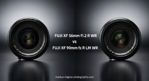 Fuji XF 56mm f1.2 R WR vs Fuji XF 90mm f2 R LM WR