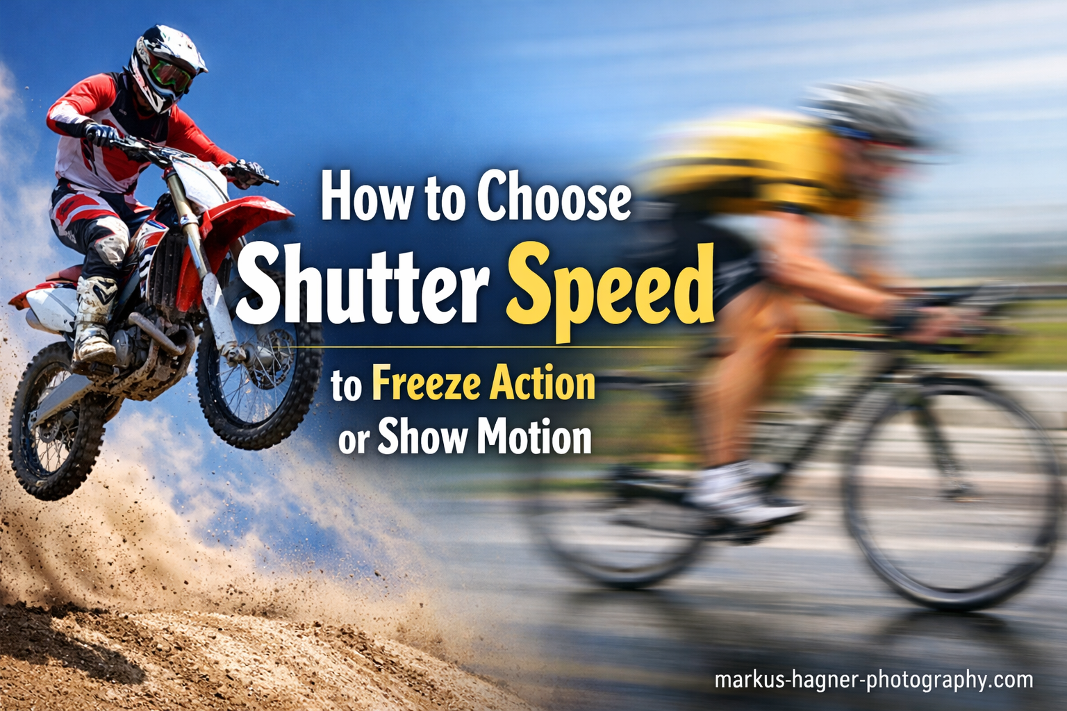 How to Choose Shutter Speed to Freeze Action or Show Motion