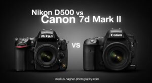 Nikon D500 vs Canon 7D Mark II