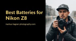 Best Batteries for Nikon Z8