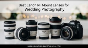 Best Canon RF Mount Lenses for Wedding Photography