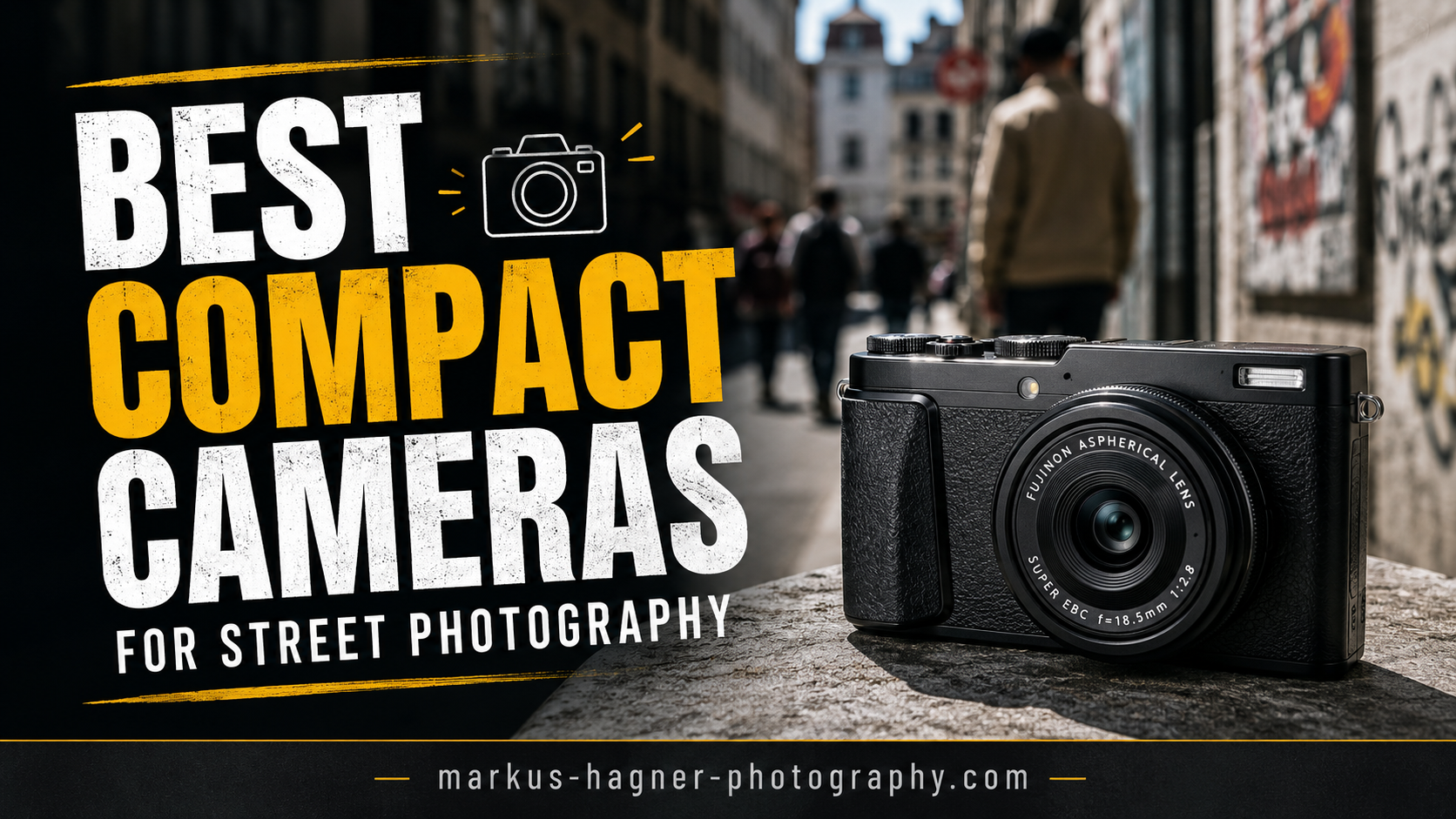 Best Compact Cameras for Street Photography