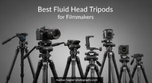 Best Fluid Head Tripods for Filmmakers