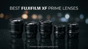Best Fujifilm XF Prime Lenses