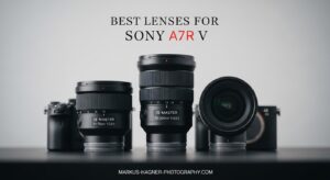 Best Lenses for Sony A7R V