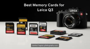 Best Memory Cards for Leica Q3