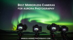 Best Mirrorless Cameras for Aurora Photography