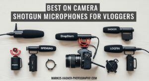 Best On Camera Shotgun Microphones for Vloggers
