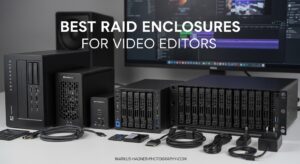 Best RAID Enclosures for Video Editors