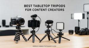 Best Tabletop Tripods for Content Creators