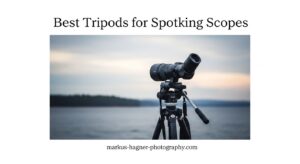 Best Tripods for Spotting Scopes