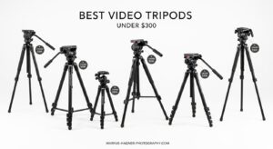 Best Video Tripods Under $300