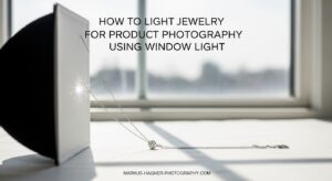 How to Light Jewelry for Product Photography Using Window Light