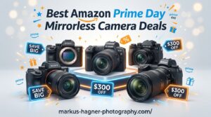 Best Amazon Prime Day Mirrorless Camera Deals