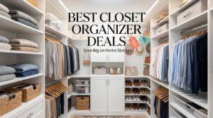 Best Closet Organizer Deals