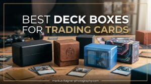 Best Deck Boxes for Trading Cards