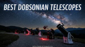 Best Dobsonian Telescopes
