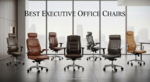 Best Executive Office Chairs