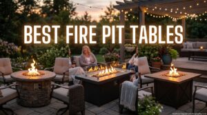 Best Fire Pit Tables
