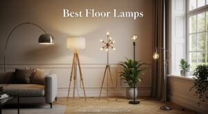 Best Floor Lamps
