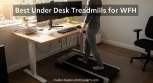 Best Under Desk Treadmills for WFH