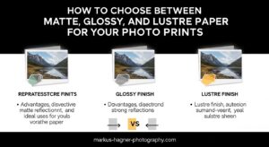 How to Choose Between Matte, Glossy and Lustre Paper for Your Photo Prints