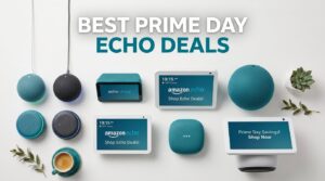 Best Amazon Prime Day Echo Deals 2026