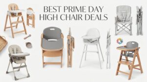 Best Amazon Prime Day High Chair Deals 2026