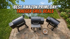 Best Amazon Prime Day Traeger Grill Deals 2026