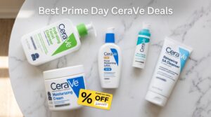 Best Amazon Prime Day CeraVe Deals 2026