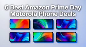 Best Amazon Prime Day Motorola Phone Deals 2026